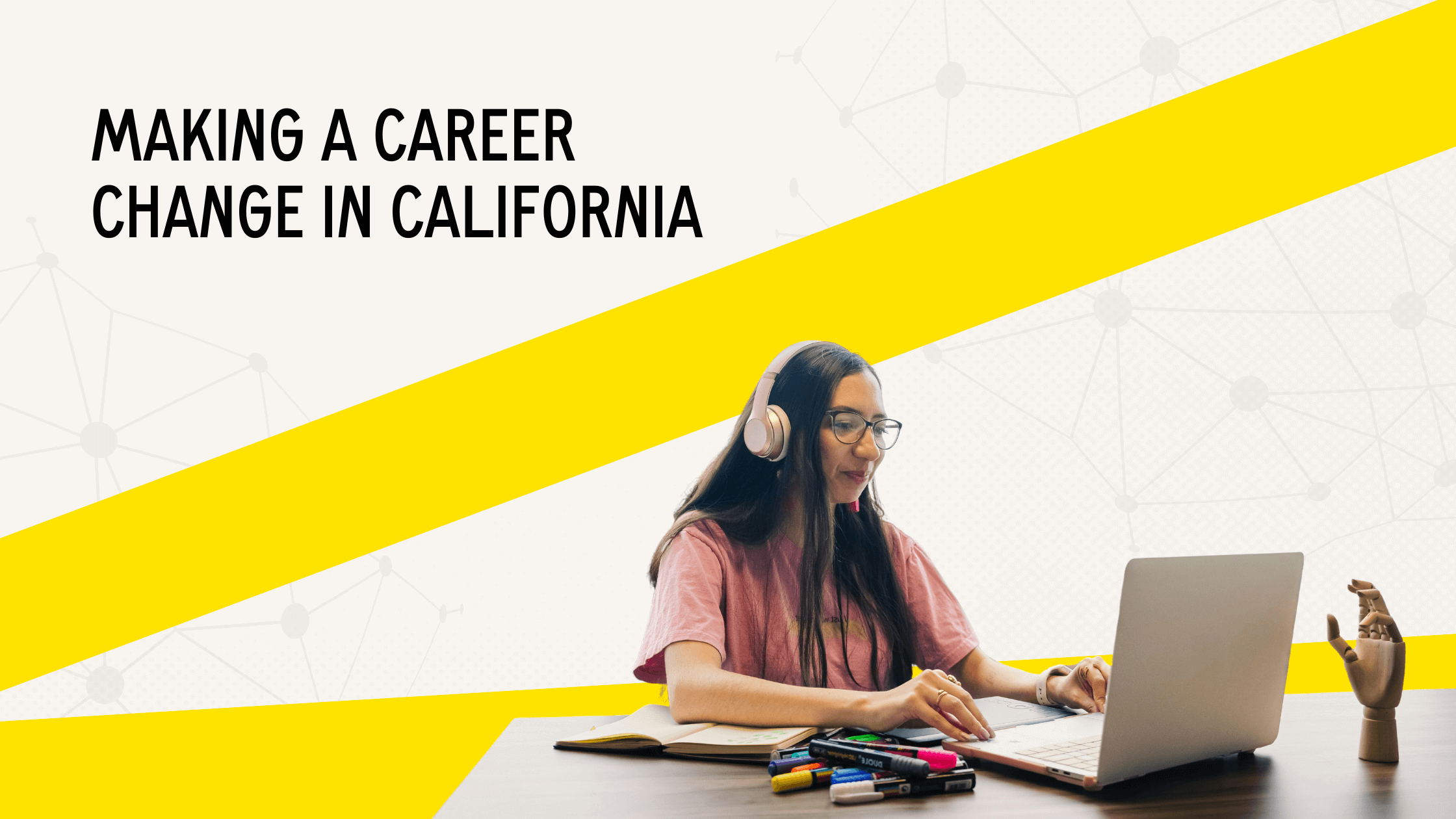 How to Make a Career Change in California: Tips and Training Opportunities